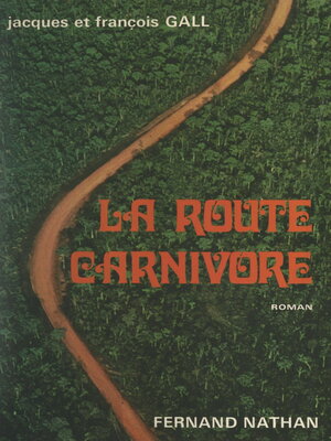 cover image of La route carnivore